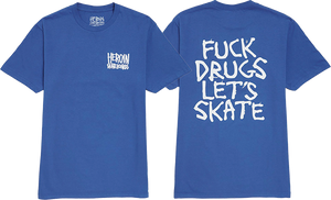 Heroin Fuck Drugs T-Shirt - Size: Medium Royal Blue